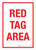 Red Tag Area Portrait - Wall Sign