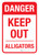 Danger: Keep Out - Alligators Portrait - Wall Sign