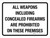 All Weapons Including Concealed Firearms Are Prohibited On These Premises Landscape - Wall Sign