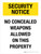 Security Notice: No Concealed Weapons Allowed On This Property Portrait - Wall Sign