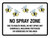 No Spray Zone: Due To Health Risks Do Not Spray Any Chemicals Landscape - Wall Sign
