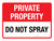 Private Property - Do Not Spray Landscape - Wall Sign