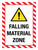 Falling Material Zone with Hazard Stripes Portrait - Wall Sign