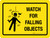 Watch For Falling Objects Landscape - Wall Sign