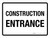 Construction Entrance Landscape - Wall Sign