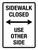 Sidewalk Closed Use Other Side (Double Arrow) Portrait - Wall Sign