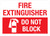 Fire Extinguisher: Do Not Block with Icon on Left Landscape - Wall Sign
