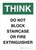 Think: Do Not Block Staircase or Fire Extinguisher Portrait - Wall Sign