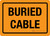 Buried Cable Landscape - Wall Sign