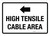 High Tensile Cable Area (Left Arrow) Landscape - Wall Sign
