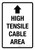 High Tensile Cable Area (Up Arrow) Portrait - Wall Sign