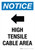 Notice: High Tensile Cable Area (Left Arrow) Portrait - Wall Sign