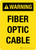 Warning: Fiber Optic Cable Yellow Portrait - Wall Sign