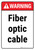 Warning: Fiber Optic Cable Red Header Portrait - Wall Sign