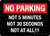 No Parking Sign - Not 5 Minutes Not 30 Seconds Not At All! Landscape - Wall Sign