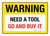 Warning: Need A Tool Go And Buy It Landscape - Wall Sign