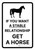 Horse Safety Sign - If You Want A Stable Relationship Get A Horse Portrait - Wall Sign