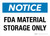 Notice: Biohazard FDA Material Storage Only Landscape - Wall Sign