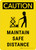 Caution: Maintain Safe Distance Portrait - Wall Sign