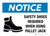 Notice: Safety Shoes Required When Using Pallet Jack Landscape - Wall Sign