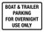 Boat And Trailer Parking For Overnight Use Only Landscape - Wall Sign