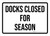 Docks Closed For Season Landscape - Wall Sign