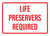 Life Preservers Required Landscape - Wall Sign