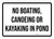No Boating Canoeing Or Kayaking In Pond Landscape - Wall Sign