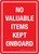 No Valuable Items Kept Onboard Portrait - Wall Sign