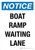 Notice: Boat Ramp Waiting Lane Portrait - Wall Sign