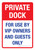 Private Dock: For Use By VIP Owners And Guests Only Portrait - Wall Sign