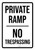 Private Ramp: No Trespassing Portrait - Wall Sign