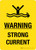 Warning: Strong Current Portrait - Wall Sign