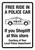 Free Ride In A Police Car If You Shoplift At This Store Portrait - Wall Sign