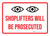 Shoplifters Will Be Prosecuted with Icon Landscape - Wall Sign