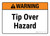 Warning Tip Over Hazard Landscape - Wall Sign