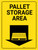 Pallet Storage Area Portrait - Wall Sign
