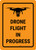Drone Flight in Progress Orange Portrait - Wall Sign