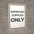 Approved Supplies Only Portrait - Wall Sign