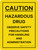 Caution - Hazardous Drug Portrait - Wall Sign
