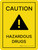 Caution - Hazardous Drugs Portrait - Wall Sign