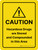 Caution - Hazardous Drugs Are Stored And Compounded In This Area Portrait - Wall Sign
