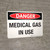 Danger: Medical Gas In Use Landscape - Wall Sign