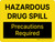Hazardous Drug Spill Precautions Required Landscape - Wall Sign