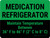 Medication Refrigerator Landscape - Wall Sign