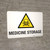 Medicine Storage Landscape- Wall Sign