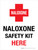 Naloxone Safety Kit Here Portrait - Wall Sign