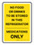 No Food Or Drinks To Be Stored In This Refrigerator - Medications Only Portrait - Wall Sign
