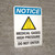 Notice: Medical Gases High Pressure Do Not Enter Portrait Wall Sign
