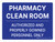 Pharmacy Clean Room Authorized And Properly Gowned Personnel Only Landscape - Wall Sign